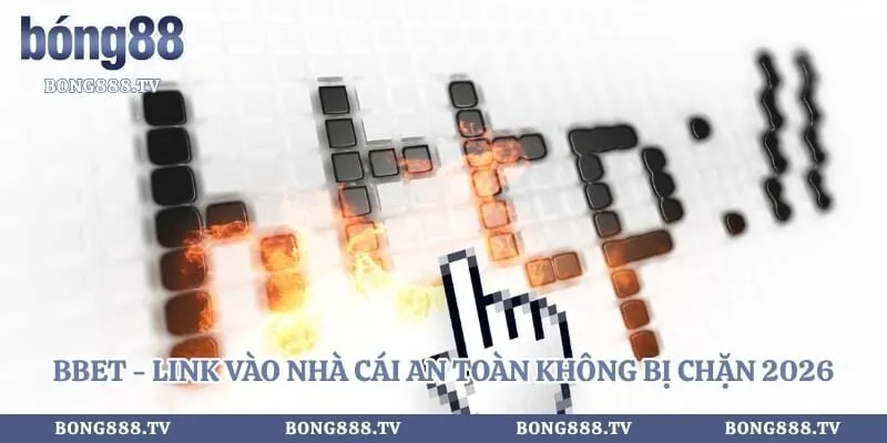 Bbet - Link Vào Nhà Cái An Toàn Không Bị Chặn 2026 Hình số 1 tại gogabil.in Bbet - Link Vào Nhà Cái An Toàn Không Bị Chặn 2026