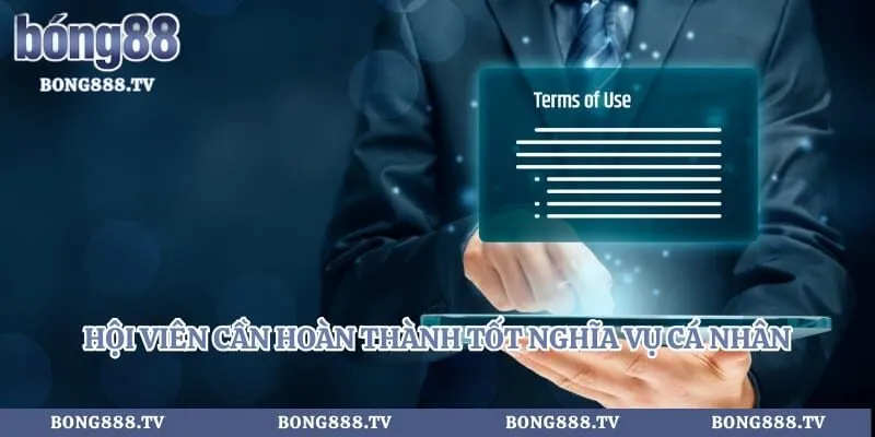 Điều khoản sử dụng Hình số 2 tại gogabil.in Hội viên cần hoàn thành tốt nghĩa vụ cá nhân khi cá cược
