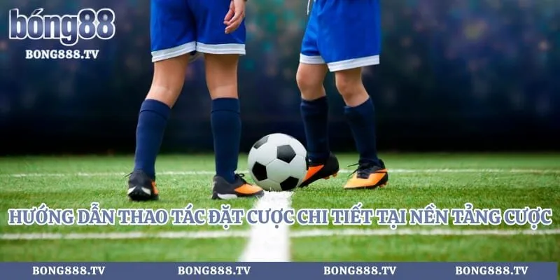 Kèo Giao Bóng Trước - Mẹo Phân Tích Chuẩn Xác Dành Cho Dân Cược Hình số 3 tại gogabil.in Hướng dẫn thao tác đặt cược chi tiết tại nền tảng cược