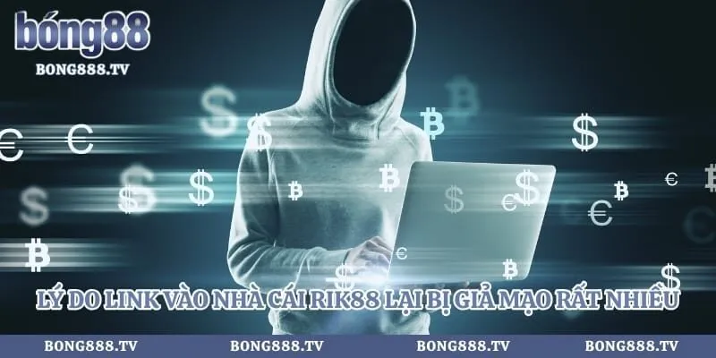 Rik88 - Đường Link Vào Nhà Cái Cá Cược Chuẩn Xác Nhất 2026 Hình số 3 tại gogabil.in Lý do link vào nhà cái rik88 lại bị giả mạo rất nhiều