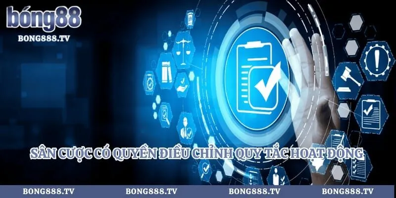 Điều khoản sử dụng Hình số 4 tại gogabil.in Sân cược có quyền điều chỉnh quy tắc hoạt động theo thời gian